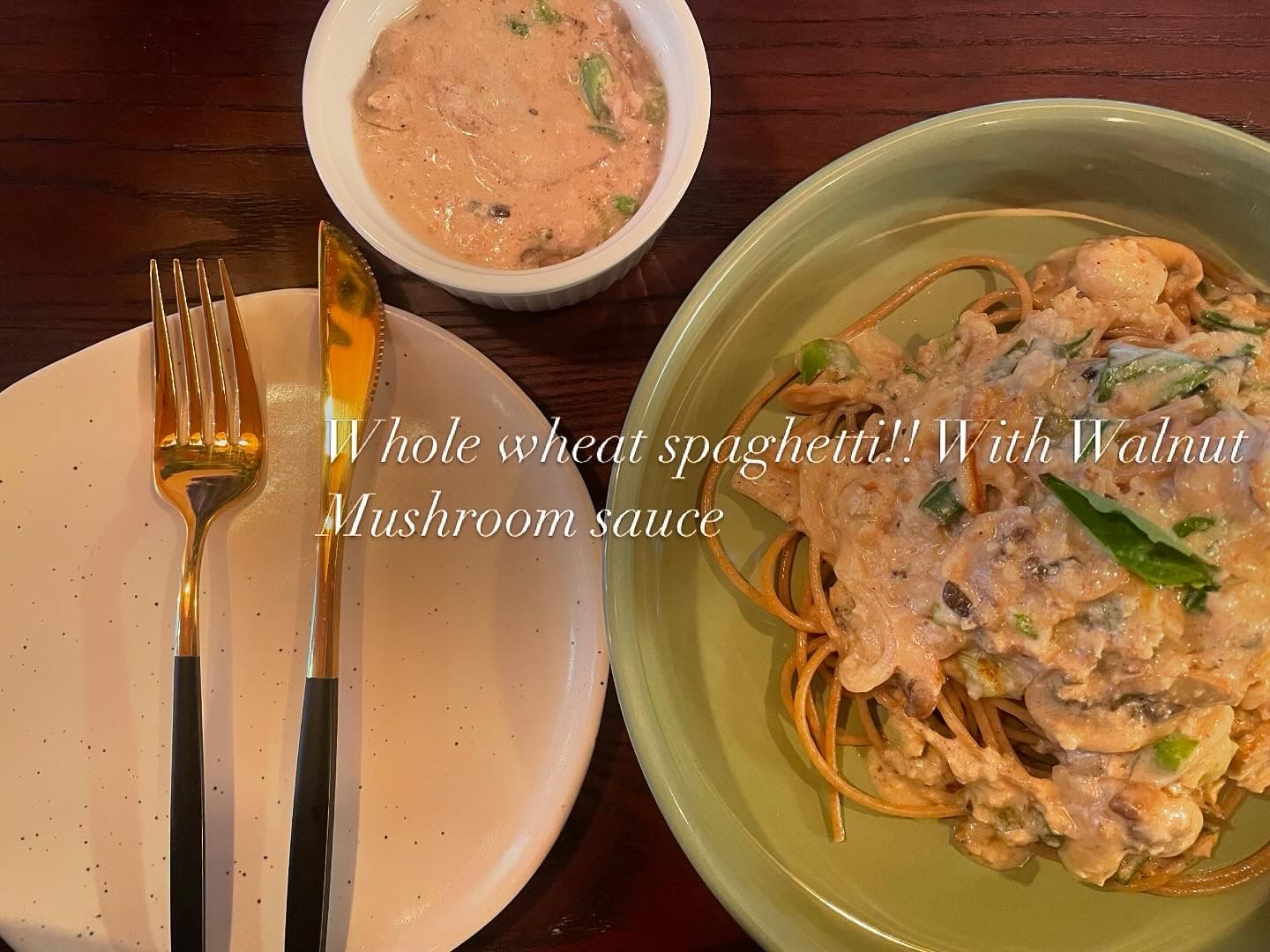 Whole Wheat Spaghetti with Walnut Mushroom Souce